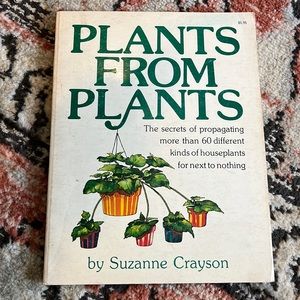 Plants from Plants by Suzanne Crayson